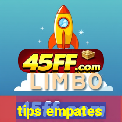 tips empates